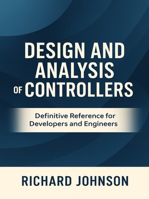 cover image of Design and Analysis of Controllers